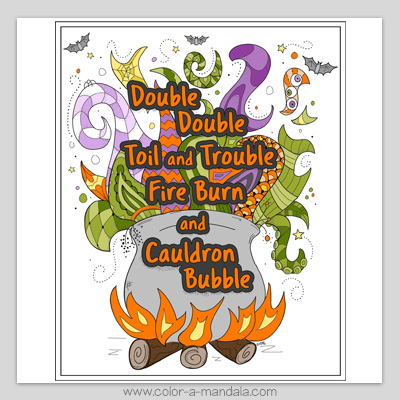 Halloween coloring sheet with sample colors.  Double double toil and trouble.