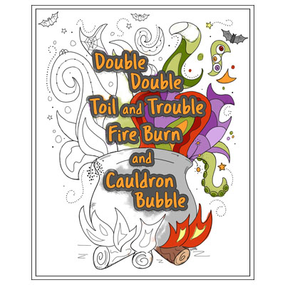 Halloween coloring page with Double Double Toil and Trouble