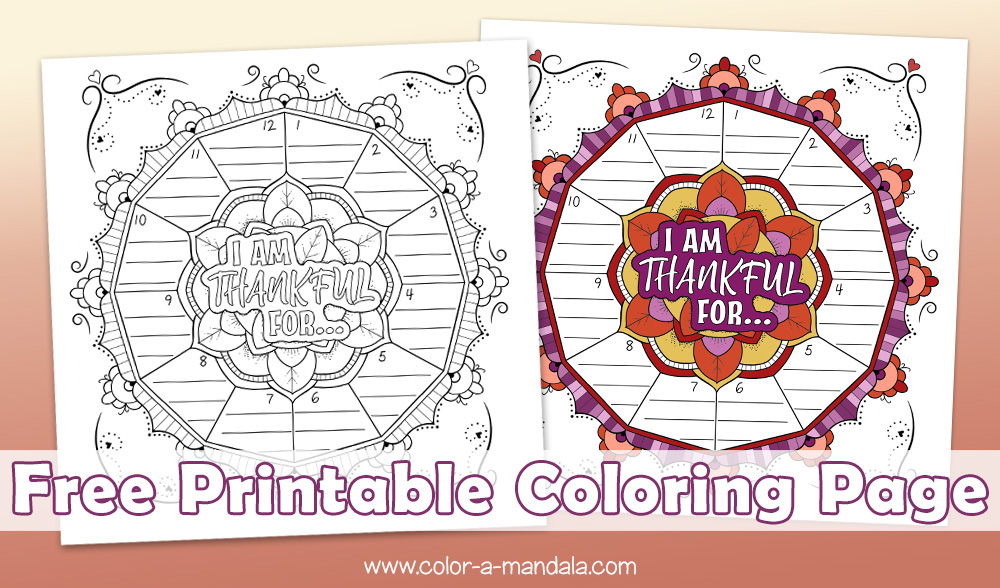 I am Thankful Free Printable Coloring Page. Thanksgiving worksheet by Color A Mandala.