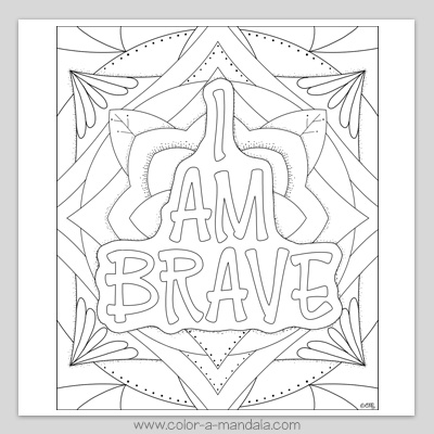 Free printable I AM BRAVE daily affirmation coloring page.